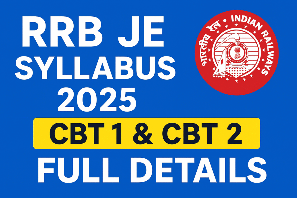 RRB JE Subject-wise Syllabus 2025